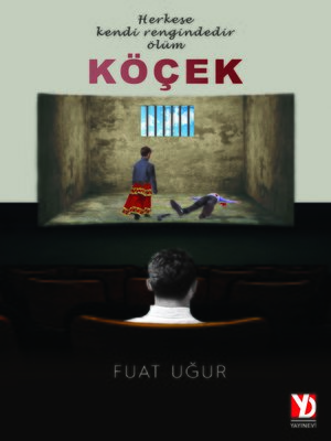 cover image of Köçek "Herkese Kendi Rengindedir Ölüm"